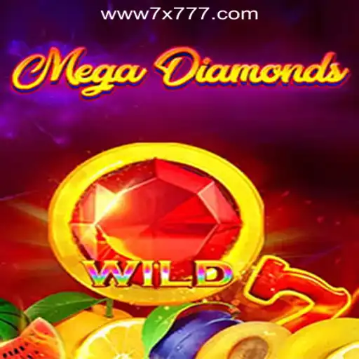 Discovering the Thrills of MegaDiamond: A Deep Dive into 7X777.COM Oficial Slots Brasil #1