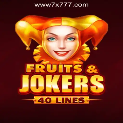 Exploring FruitsAndJokers40: A Dive into 7X777.COM Oficial Slots Brasil #1