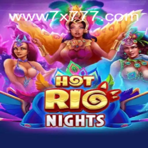 Experience Thrilling Adventures in HotRioNights: The Premier Slot Game