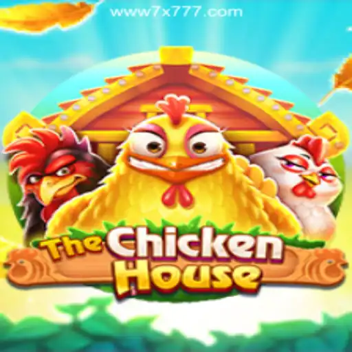Exploring the Exciting World of TheChickenHouse and 7X777.COM Oficial Slots Brasil #1